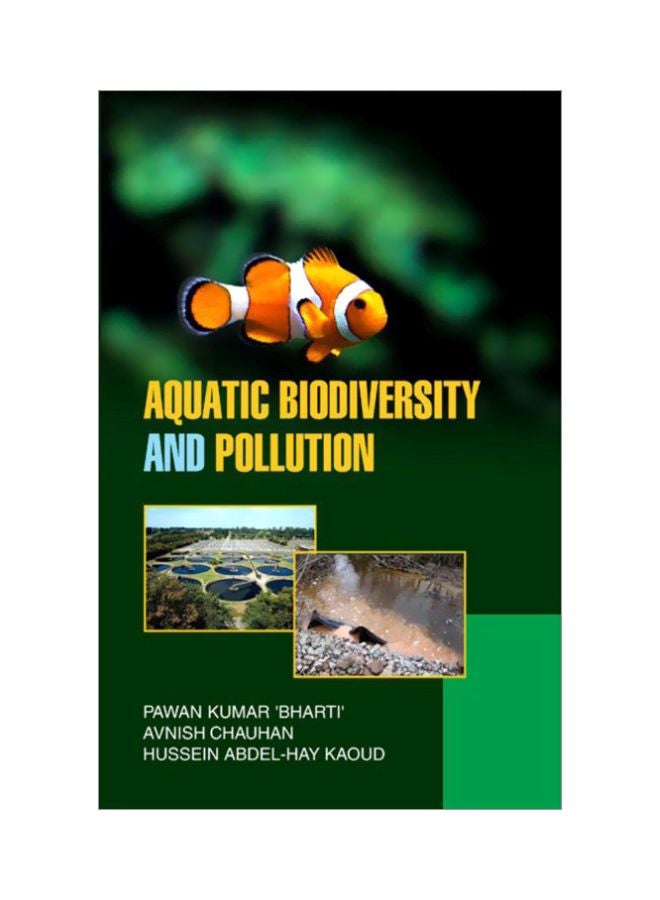 Aquatic Biodiversity And Pollution Paperback English by Pawan Kumar - 2013 