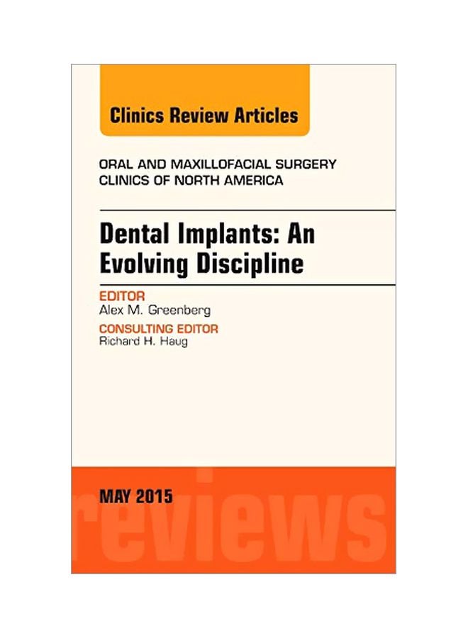 Dental Implants: An Evolving Discipline Hardcover English by Alex M. Greenberg - 16 Jun 2015 