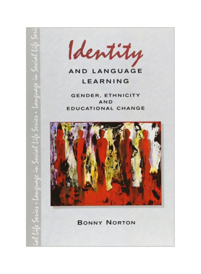 Identity And Language Learning: Gender, Ethnicity And Educational Change paperback english - 07 Sep 2000 