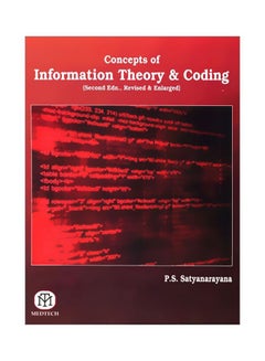 Concepts Of Information Theory And Coding Paperback English by Satyanarayana - 21 Jan 2016 