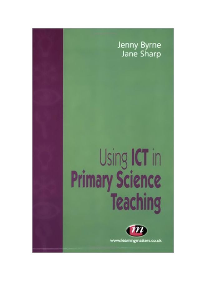Using ICT In Primary Science Teaching paperback english - 17 Jun 2002