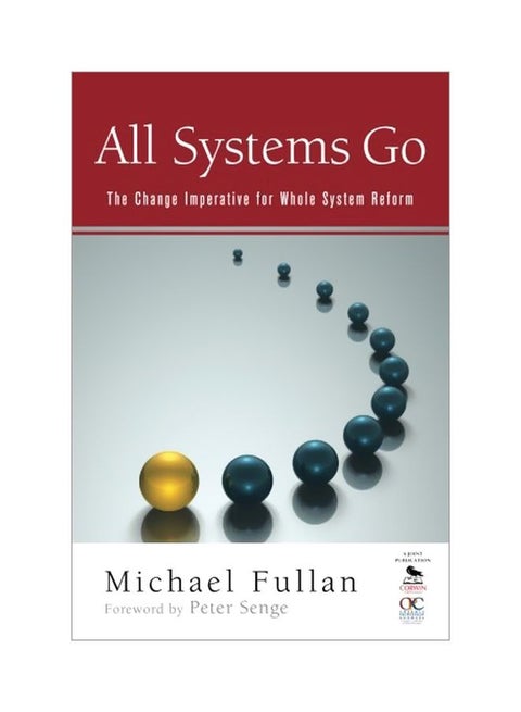 All Systems Go : The Change Imperative For Whole System Reform paperback english - 15 Jun 2010