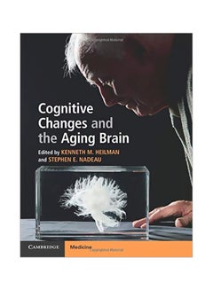 Cognitive Changes And The Aging Brain Paperback English - 31-Jan-20 