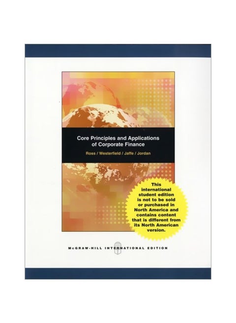 Corporate Finance: Core Principles And Applications Paperback English by Stephen A. Ross