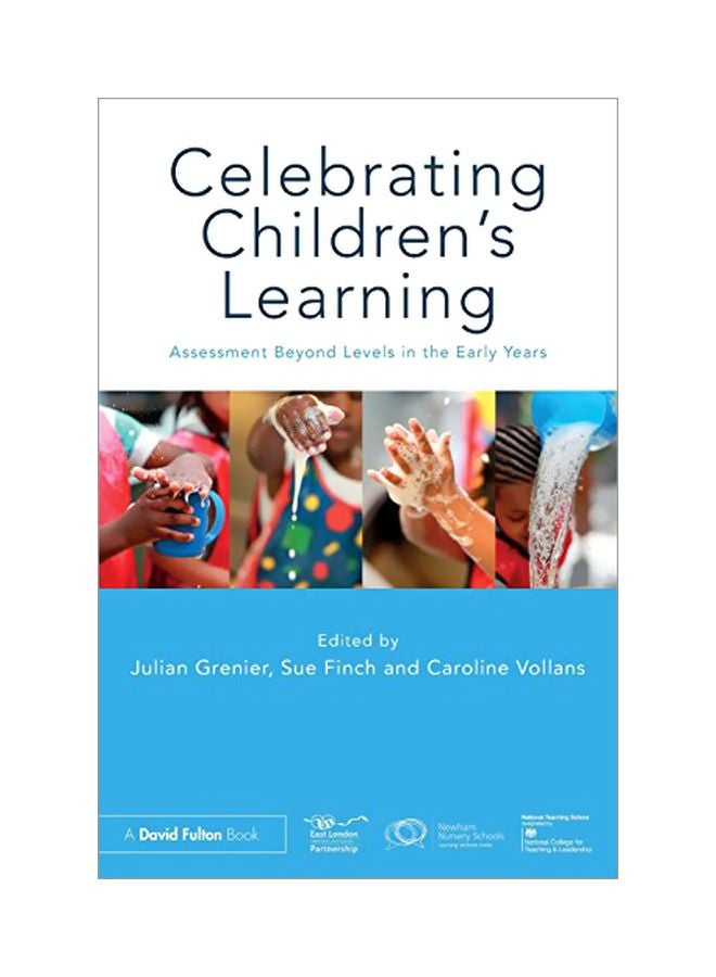 Celebrating Children’s Learning: Assessment Beyond Levels In The Early Years paperback english - 13 Dec 2017 