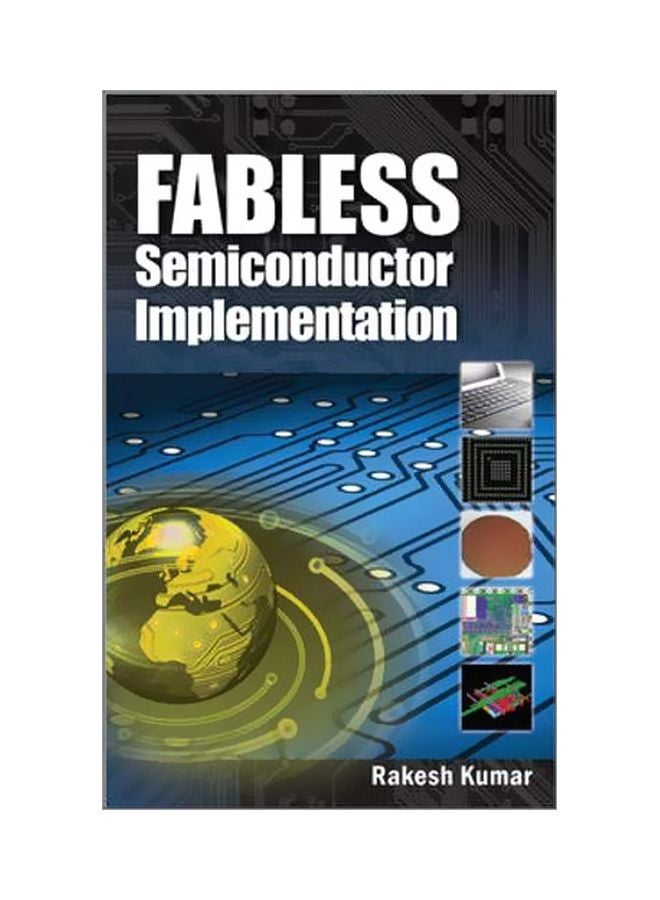 Fabless Semiconductor Implementation Paperback English by Rakesh Kumar - 16 Apr 2008 