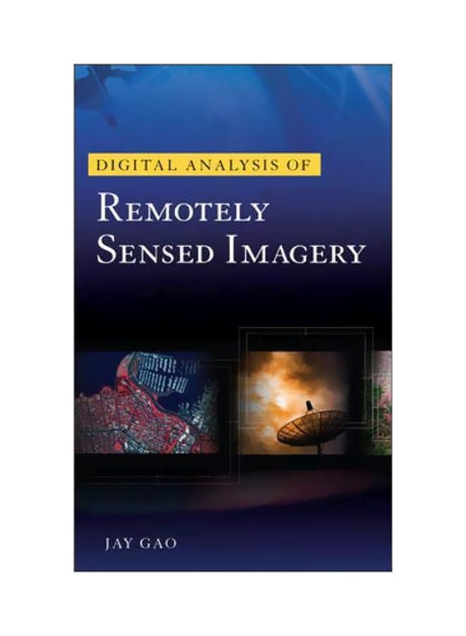 null - Digital Analysis Of Remotely Sensed Imagery Paperback English by Jay Gao - 01 Feb 2009 - Image 1