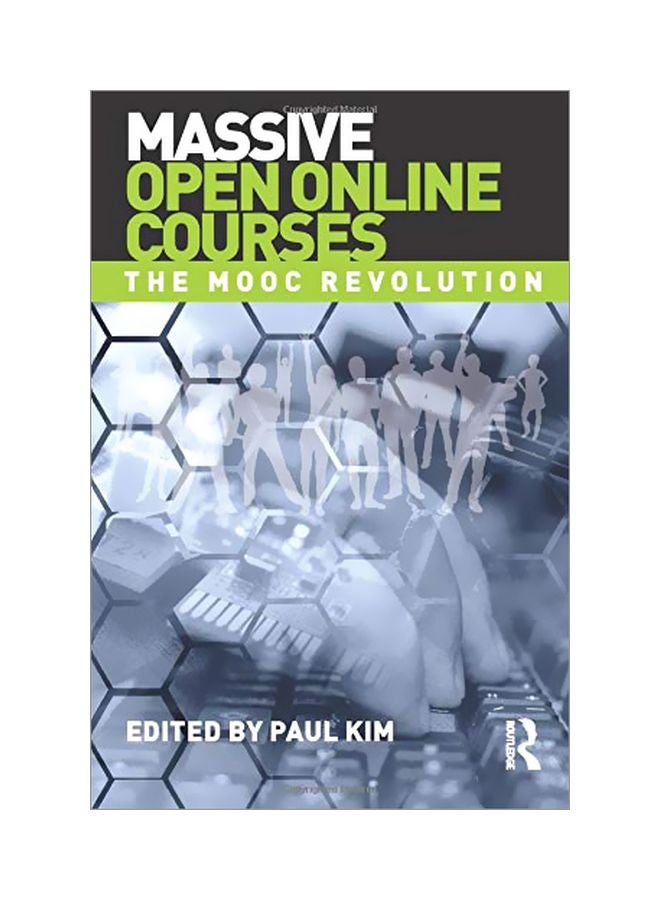 Massive Open Online Courses : The MOOC Revolution Paperback English by Paul Kim - 41970 