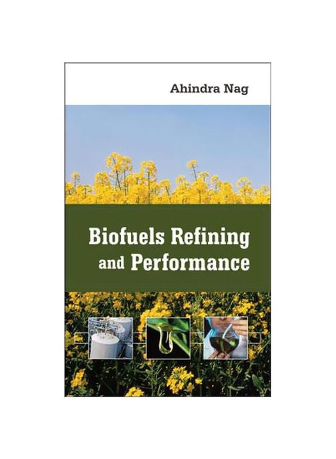 Biofuels Refining And Performance Hardcover English by Ahindra Nag - 39486.0
