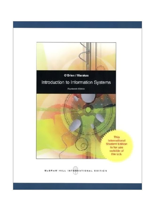 null - Introduction To Information Systems Paperback English by James A. O'Brien - 01 Jan 2008 - Image 1