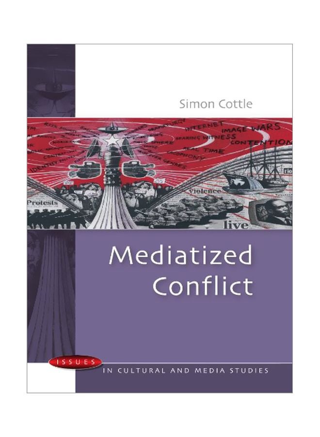 Mediatized Conflict Paperback English by Simon Cottle - 05 Jul 2006 