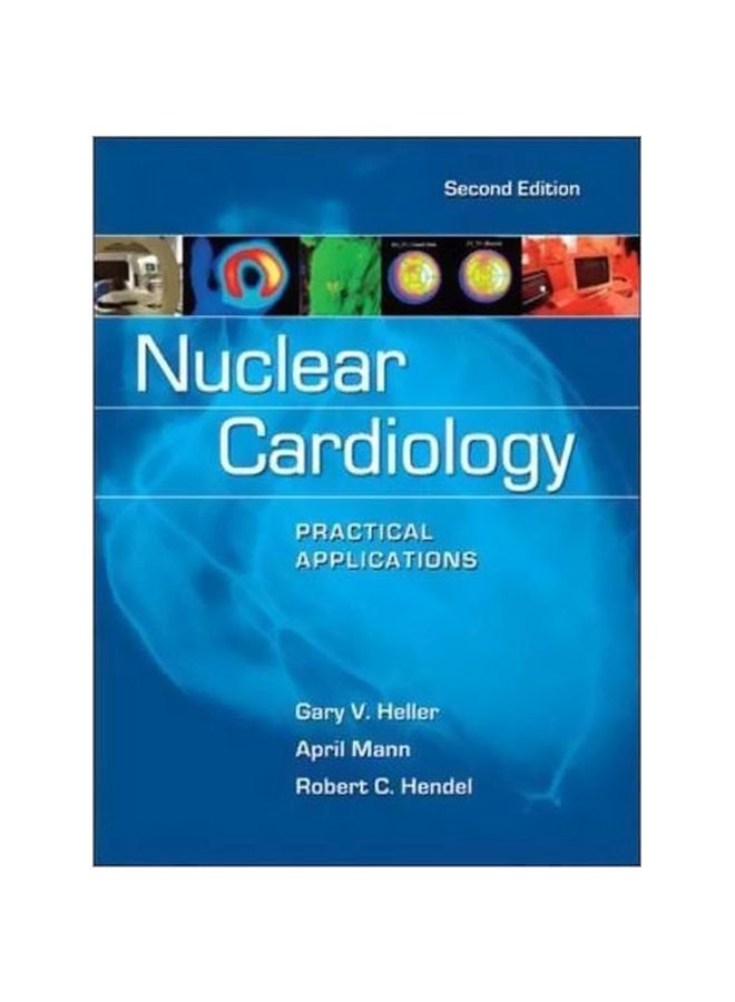 Nuclear Cardiology: Practical Applications hardcover english - 40463.0 