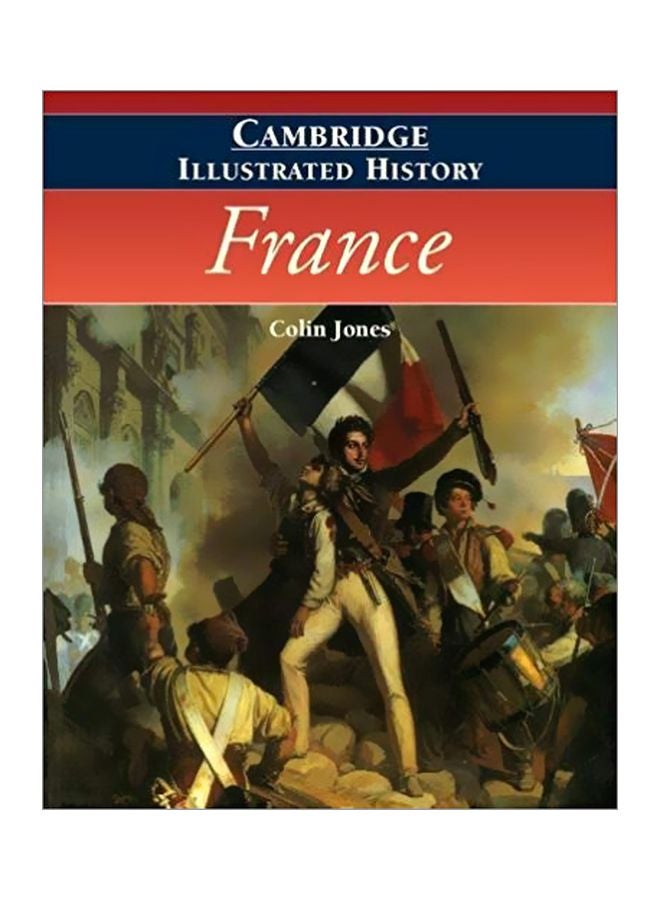 Cambridge Illustrated History Of France Paperback English by Colin Jones - 28 May 1999 