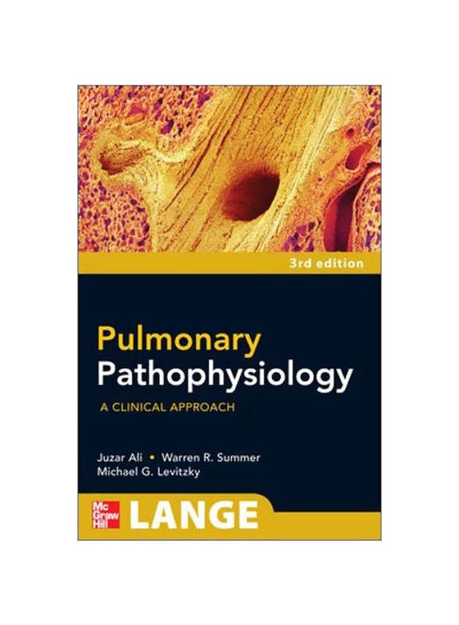 Pulmonary Pathophysiology: A Clinical Approach Paperback English by Juzar Ali - 40163.0
