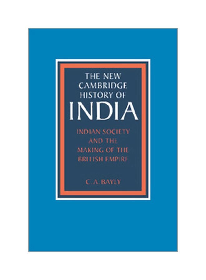 The New Cambridge History Of India : Indian Society And The Making Of The British Empire paperback english - 15 Dec 2014