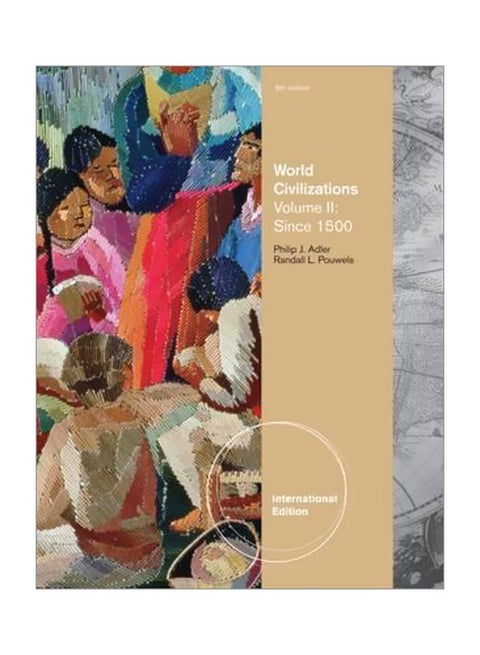 World Civilizations : Since 1500 - Volume-2 hardcover english - 01 Jan 2011