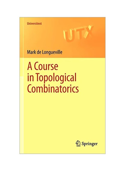 A Course In Topological Combinatorics Hardcover English by Mark De Longueville - 31 Oct 2012