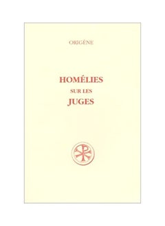 Homélies Sur Les Juges paperback french - 1993 