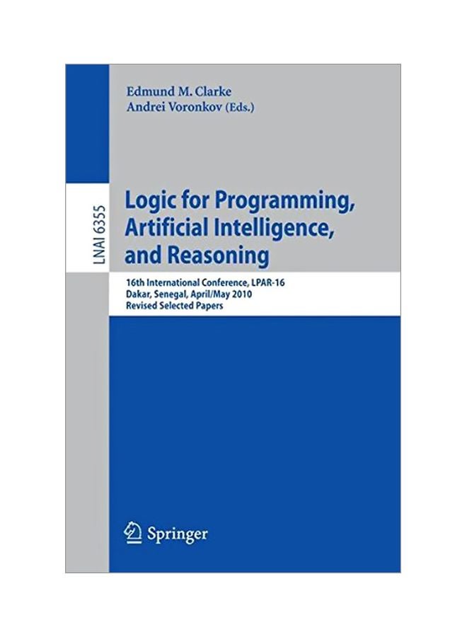 Logic For Programming Artificial Intelligence And Reasoning Paperback English - 09 Mar 2011 