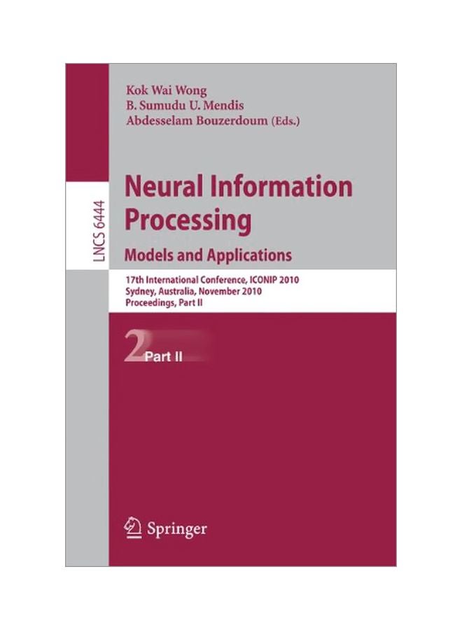 null - Neural Information Processing: Models And Applications Paperback English - 09 Mar 2011 - Image 1