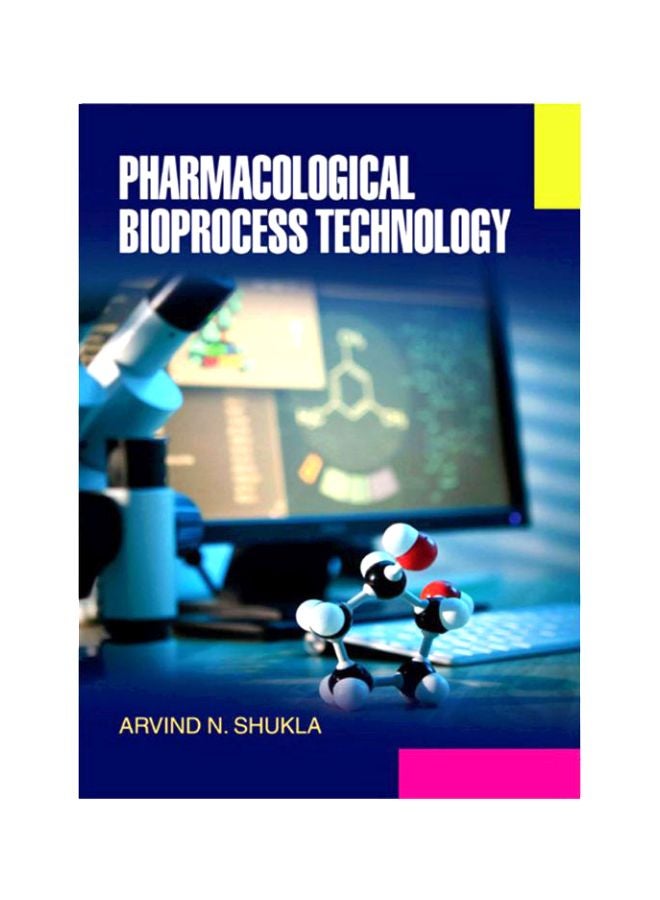 Pharmaceutical Bioprocess Technology Paperback English by A.N. Shukla 