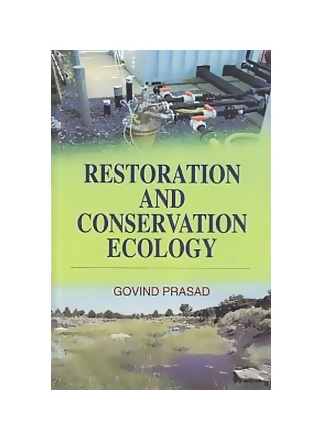 Restoration And Conservation Ecology Paperback English by Govind Prasad - 01 Jan 2012 