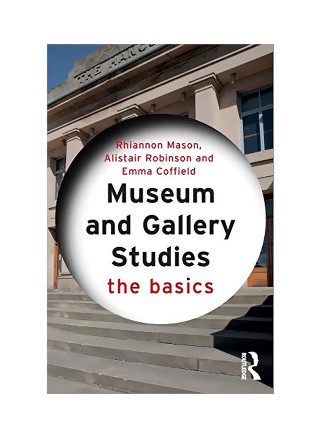 Museum And Gallery Studies: The Basics paperback english - 43076.0