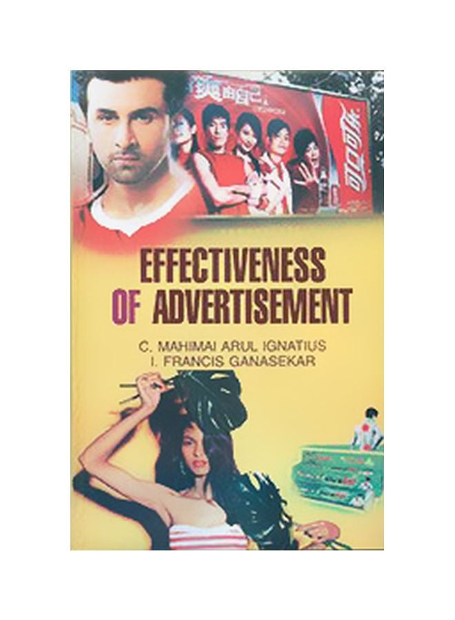 Effectiveness Of Advertisement Hardcover English by C.M.Arul Janatius 