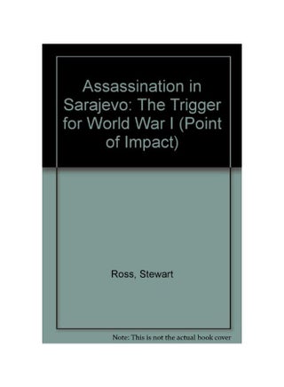Assassination In Sarajevo: The Trigger For World War I hardcover english - 01 May 2001 - v1583821552/N35544485A_1