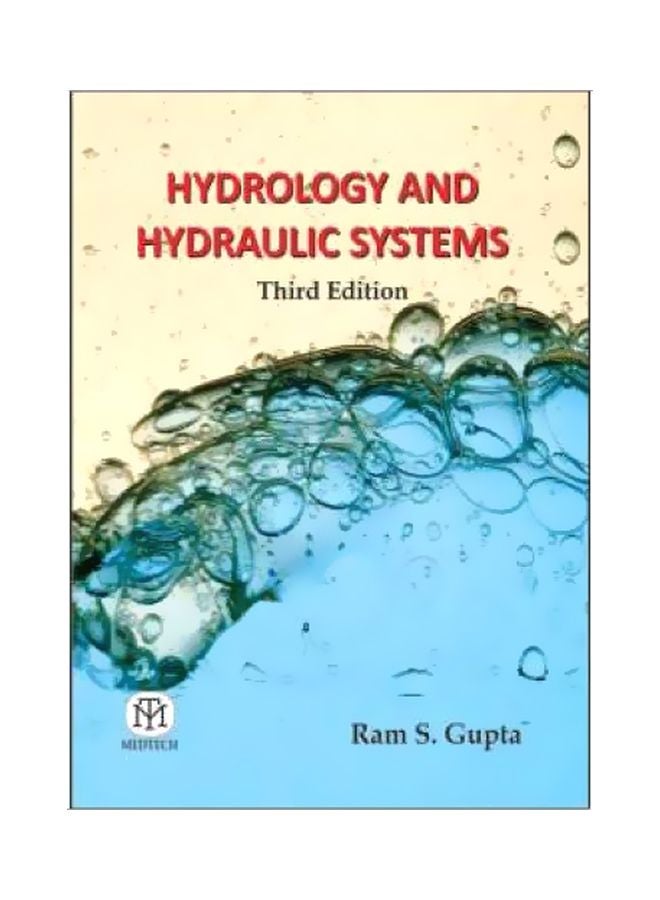Hydrology And Hydraulic Systems Hardcover English by Gupta 