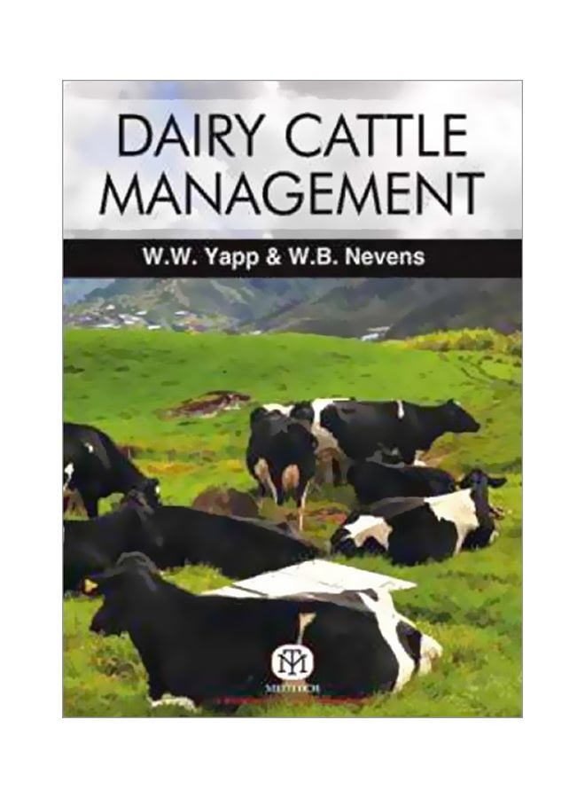 Dairy Cattle Management : Selection, Feeding And Management paperback english 