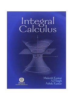 Integral Calculus Paperback English by Mukesh Kumar - July 6, 2018 