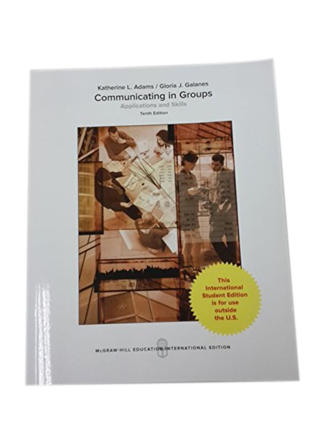 Communicating In Groups: Applications And Skills Paperback English by Adams - 06 Aug 2017 