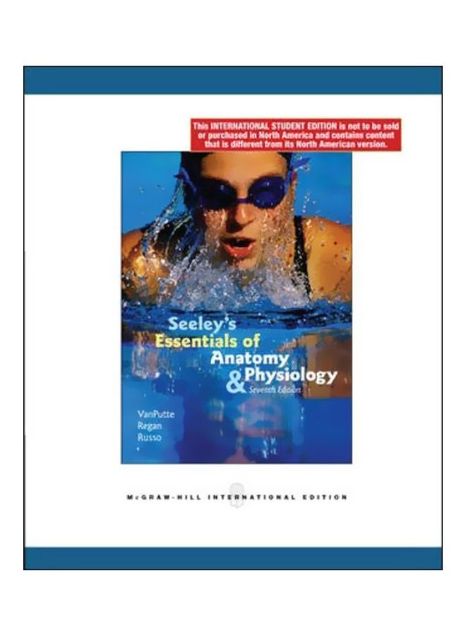 Seeley's Essentials Of Anatomy And Physiology Paperback English by Cinnamon L. Vanputte - 01-Mar-09 