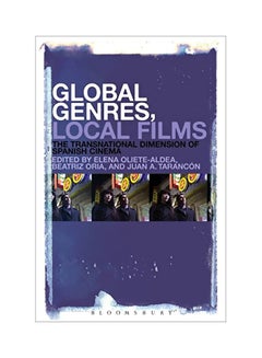 Global Genres Local Films: The Transnational Dimension Of Spanish Cinema paperback english - 17 Dec 2015 - v1583821575/N35544589A_1