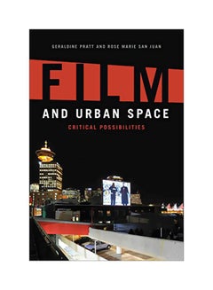 Film And Urban Space: Critical Possibilities paperback english - 01-Dec-14 - v1583821577/N35544603A_1