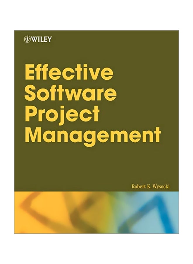 Effective Software Project Management Paperback English by Robert K. Wysocki - 10 Mar 2006 