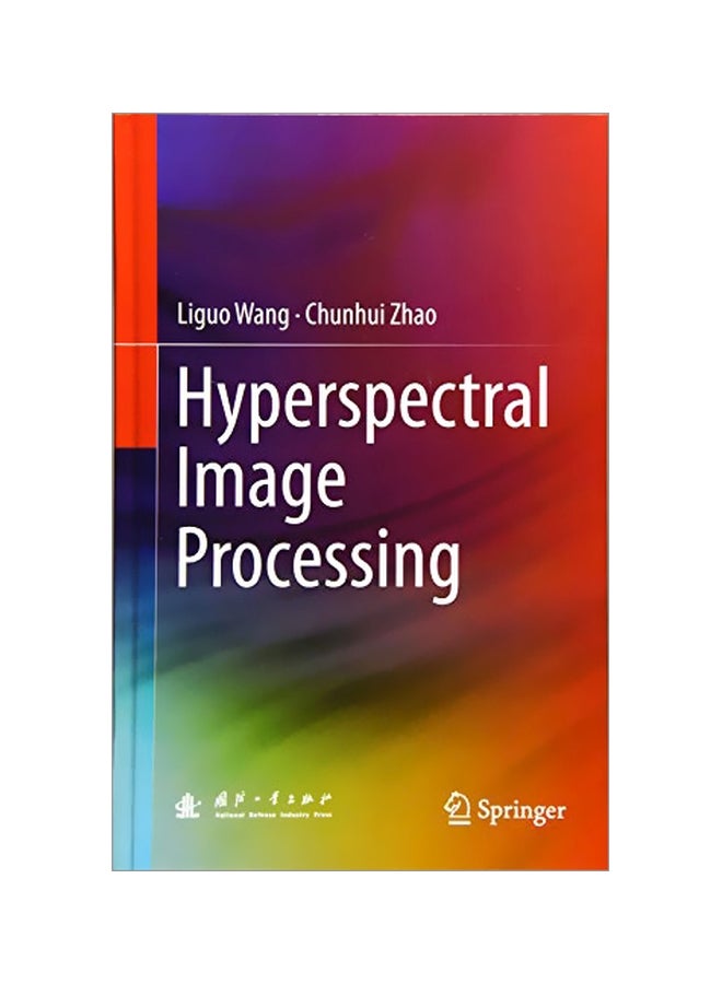 Hyperspectral Image Processing Hardcover English by Liguo Wang - 30 Jul 2015 