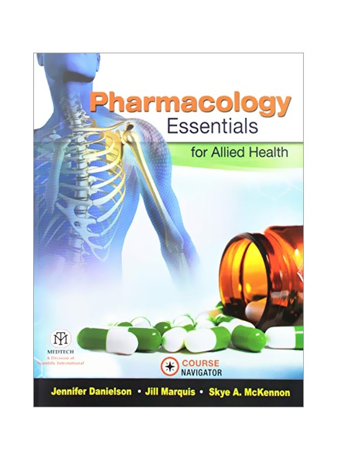 Pharmacology Essentials For Allied Health Paperback English by Jennifer Danielson - February 6, 2017