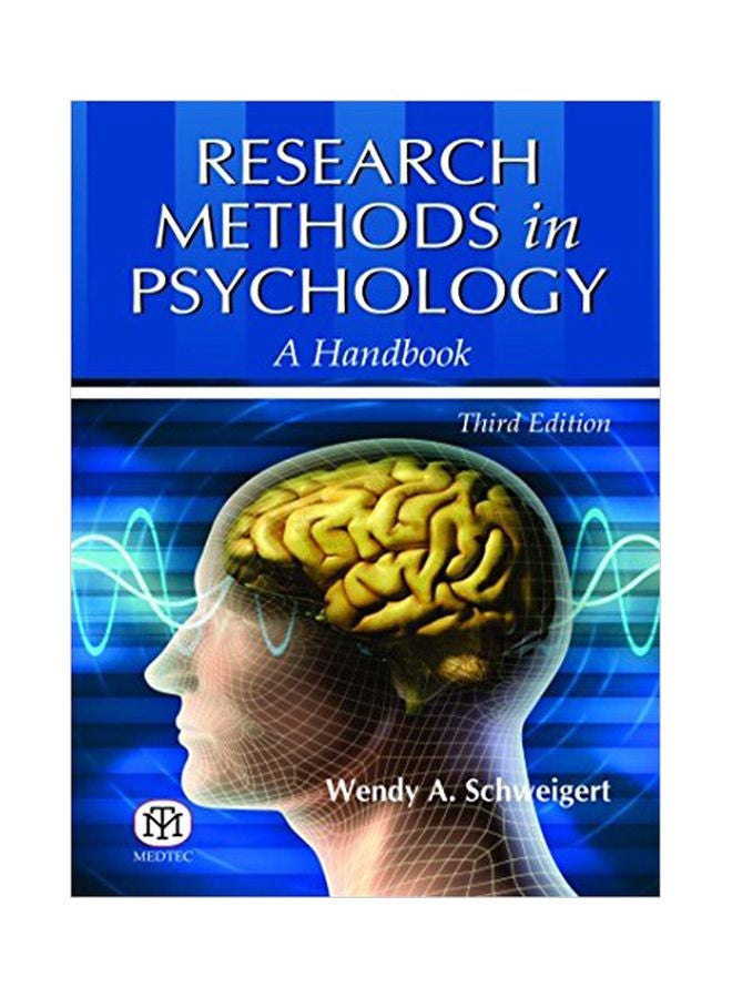 Research Methods In Psychology: A Handbook Paperback English by Wendy A. Schweigent - January 1, 2015 