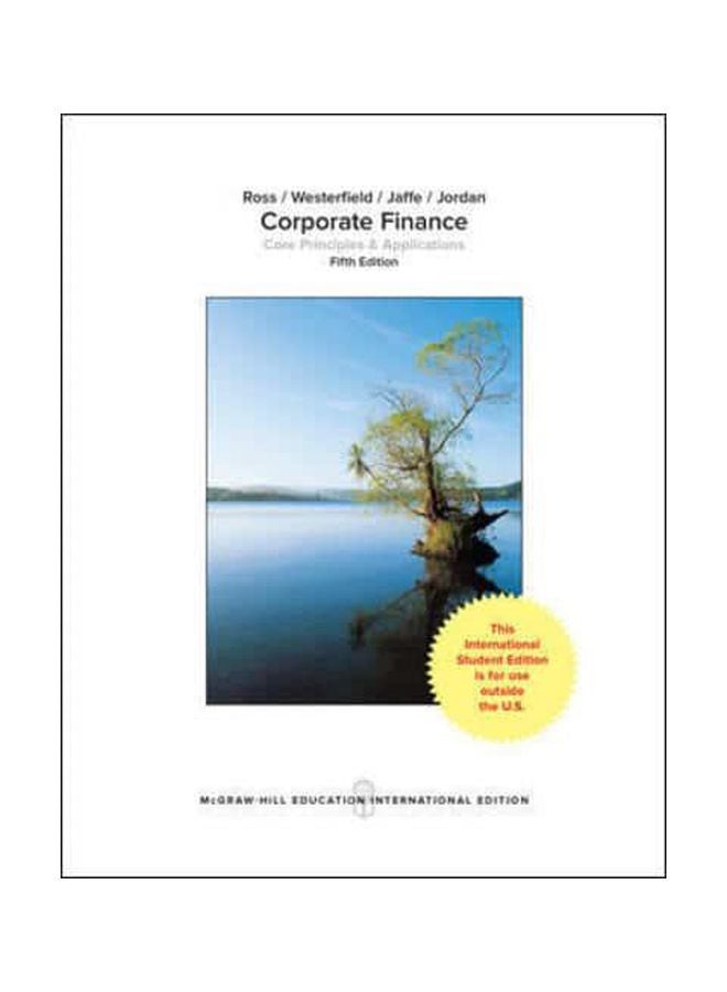 Corporate Finance: Core Principles And Applications Paperback English by Ross - 01 Apr 2017 