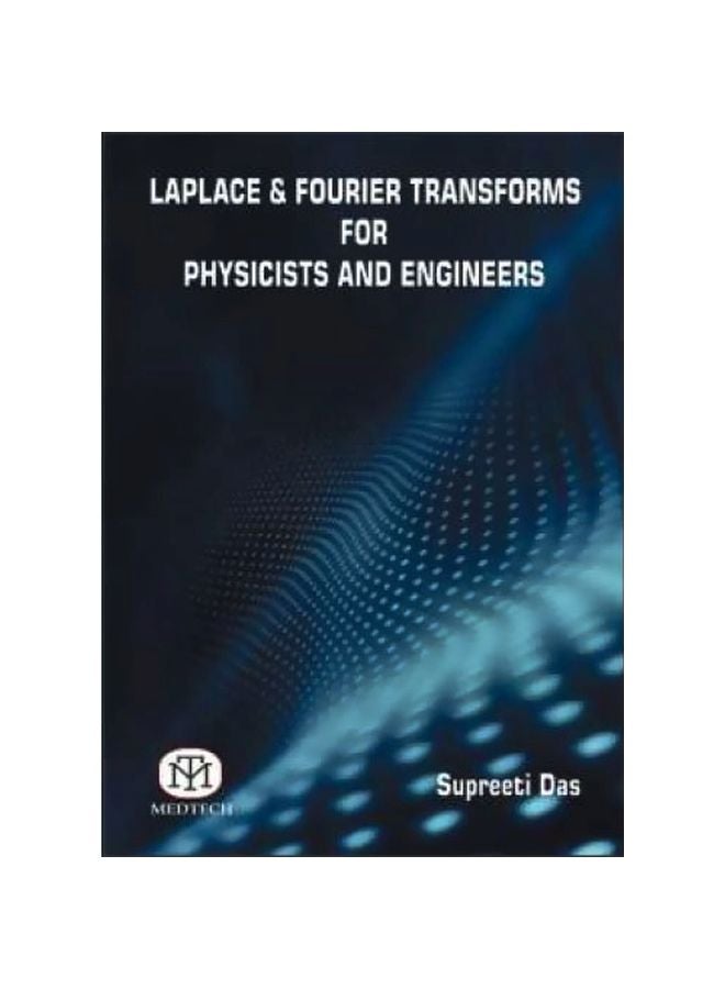 Laplace And Fourier Transforms For Physicist And Engineers paperback english - 06-Jul-17