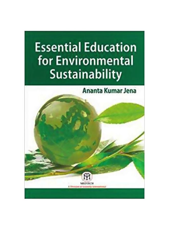 Essential Education For Environmental Sustainability Paperback English by Anant Kumar Jena - 19-Mar-17 
