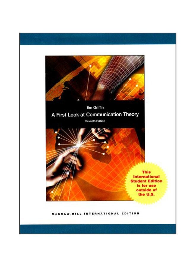A First Look At Communication Theory Paperback English by Emory Griffin - 01 May 2008 