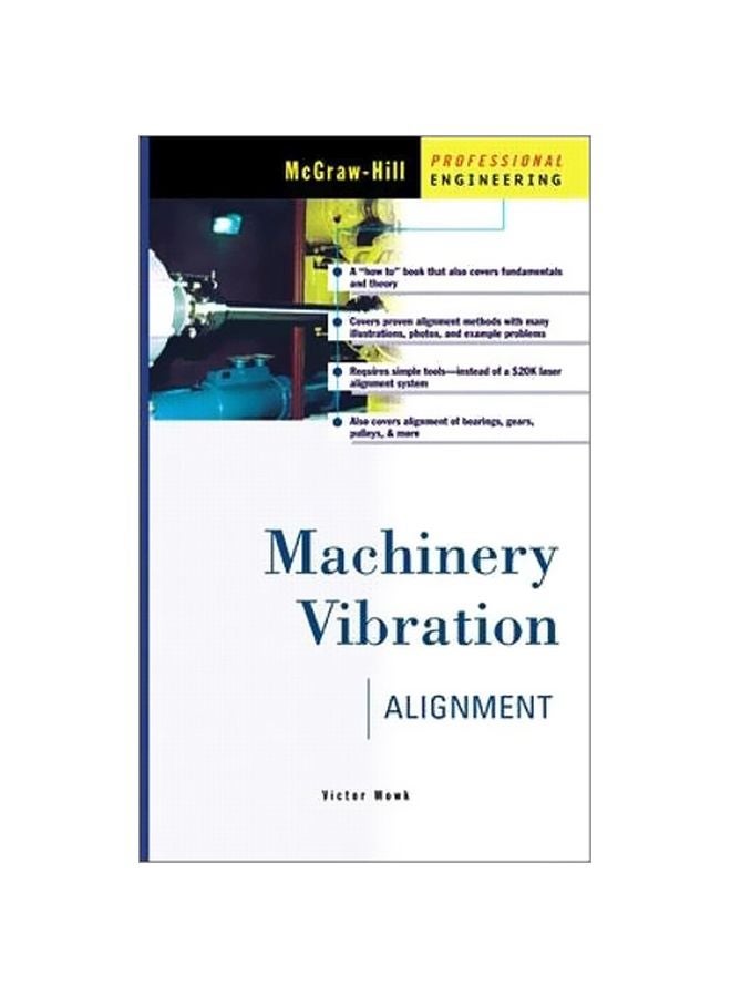 Machinery Vibration: Alignment Hardcover English by Victor Wowk - 11-May-00 