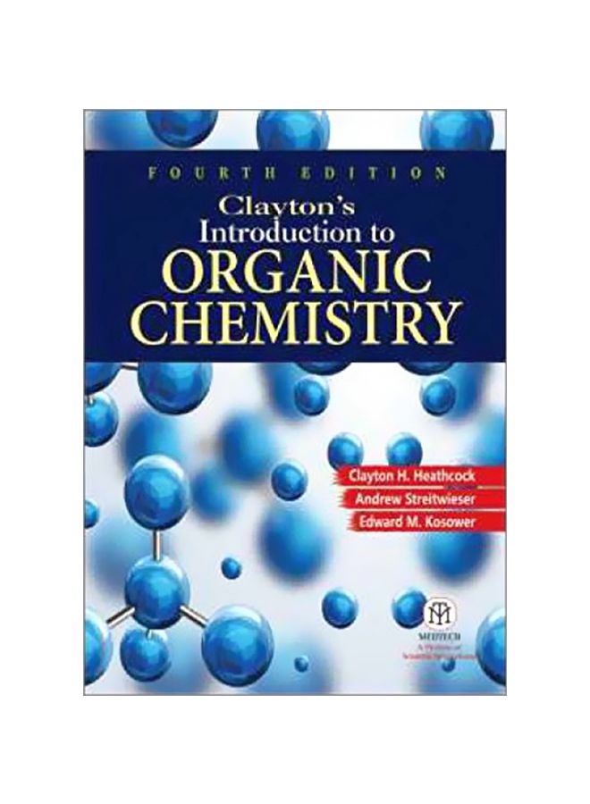 Clayton's Introduction To Organic Chemistry Paperback English by Clayton H. Heathcock - 3-Jan-17 - v1583821606/N35523282A_1