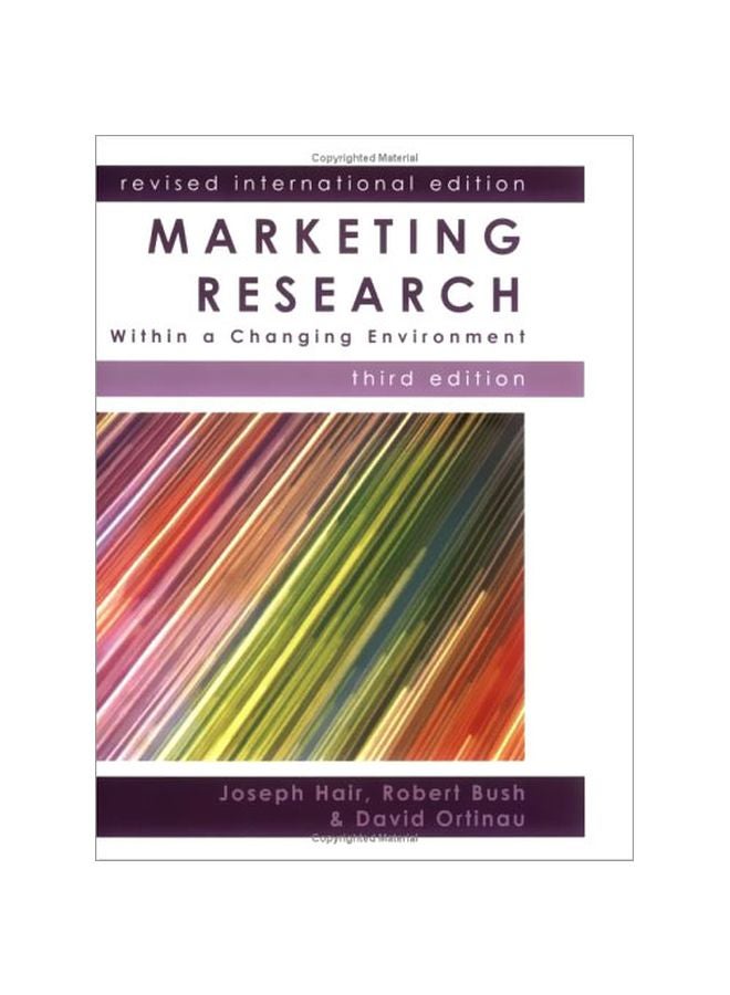 Marketing Research: Within A Changing Environment Paperback English by Jr. Joseph Hair - 01 Mar 2005 