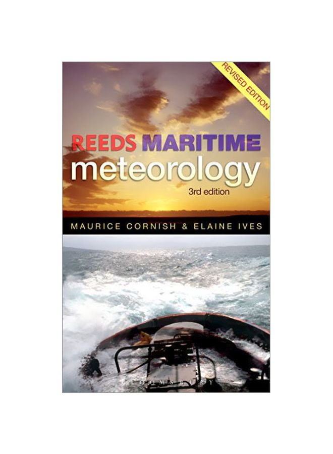 Reeds Maritime Meteorology Paperback English by Elaine Ives - 01 Sep 2009 