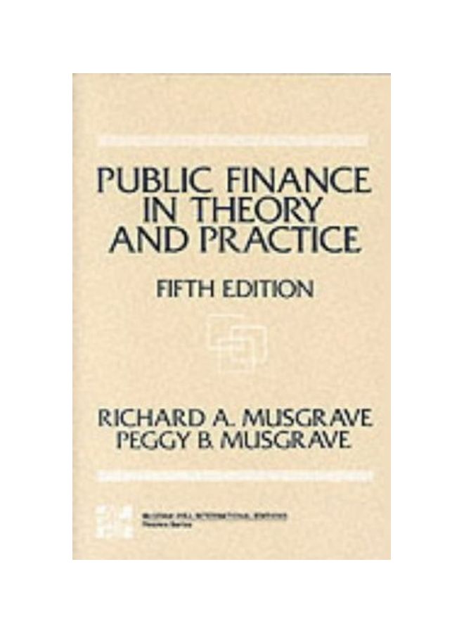 Public Finance In Theory And Practice Paperback English by Richard A. Musgrave - 1989-03-01 