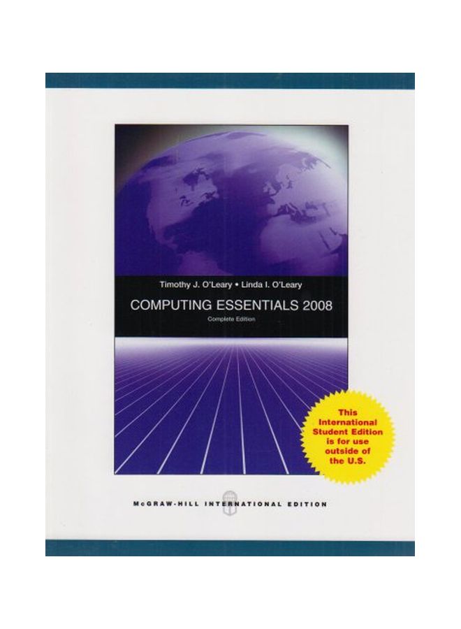 Computing Essentials 2008 Paperback English by Linda I. O'Leary - 2007-03-01 